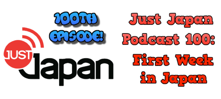 JustJapanPodcast100