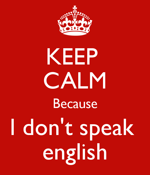 keep-calm-because-i-dont-speak-english